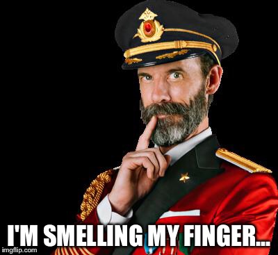 Obviously | I'M SMELLING MY FINGER... | image tagged in captain obvious | made w/ Imgflip meme maker