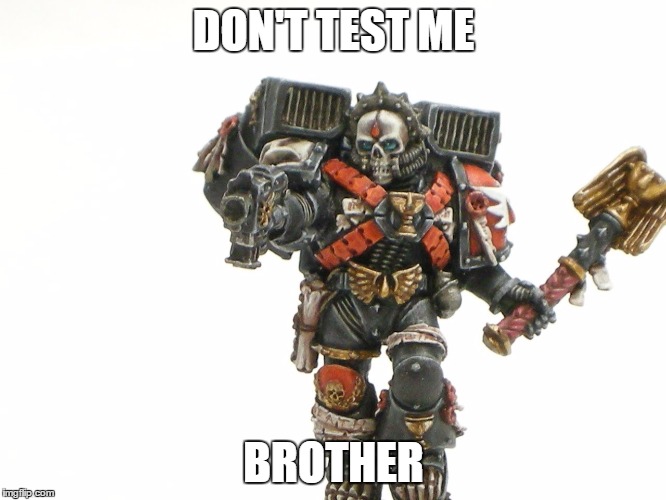DON'T TEST ME; BROTHER | made w/ Imgflip meme maker