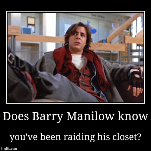 Does Barry Manilow Know Imgflip