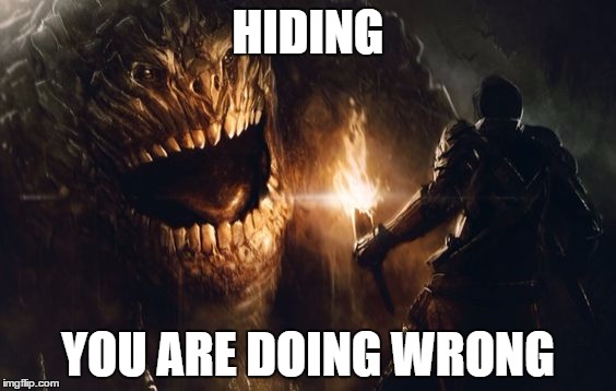 HIDING; YOU ARE DOING WRONG | made w/ Imgflip meme maker