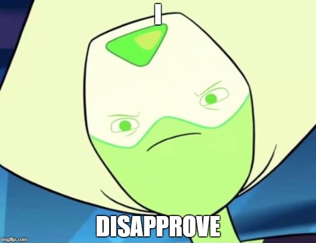 I DISAPPROVE | made w/ Imgflip meme maker