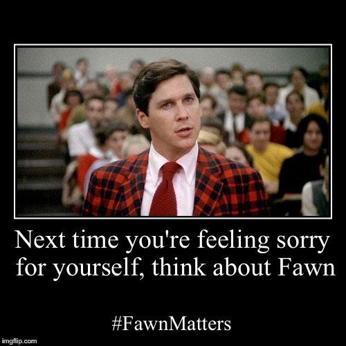 It isn't always about you! | image tagged in funny,demotivationals,animal house,otter | made w/ Imgflip demotivational maker