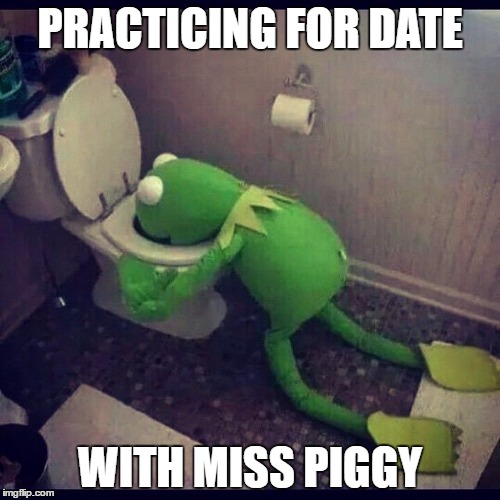 it's not easy, being green | PRACTICING FOR DATE; WITH MISS PIGGY | image tagged in it's not easy being green | made w/ Imgflip meme maker