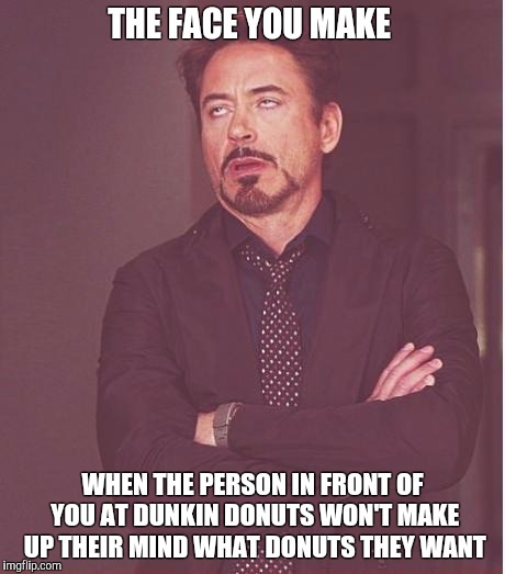 face-you-make-robert-downey-jr-meme-imgflip