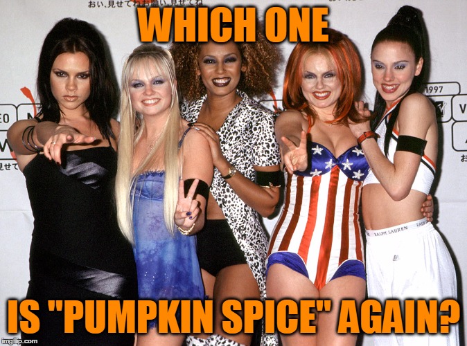 WHICH ONE IS "PUMPKIN SPICE" AGAIN? | made w/ Imgflip meme maker