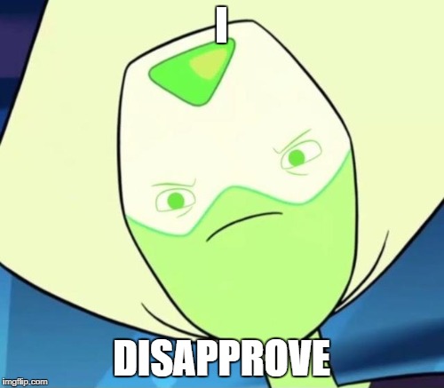 I DISAPPROVE | made w/ Imgflip meme maker