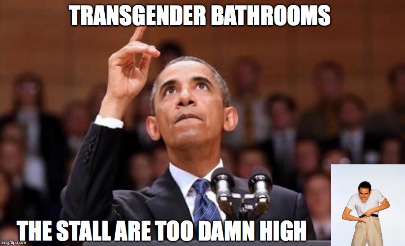 transgender restrooms | TRANSGENDER BATHROOMS; THE STALL ARE TOO DAMN HIGH | image tagged in transgender bathroom | made w/ Imgflip meme maker