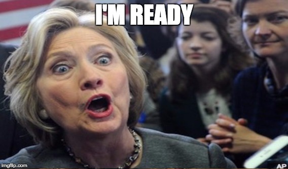 I'M READY | made w/ Imgflip meme maker