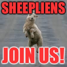 I'm Recrooting - Troll Employment Services | SHEEPLIENS; JOIN US! | image tagged in dancing sheep,memes | made w/ Imgflip meme maker
