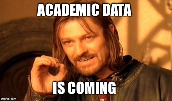 One Does Not Simply Meme | ACADEMIC DATA; IS COMING | image tagged in memes,one does not simply | made w/ Imgflip meme maker