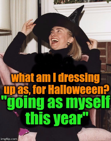hill pills | what am I dressing up as, for Halloweeen? "going as myself this year" | image tagged in hill pills | made w/ Imgflip meme maker