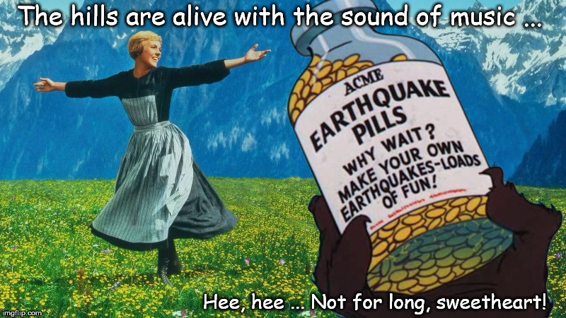 Wile E. Coyote - What I did on my European vacation | The hills are alive with the sound of music ... Hee, hee ... Not for long, sweetheart! | image tagged in wile e coyote,sound of music,the hills | made w/ Imgflip meme maker