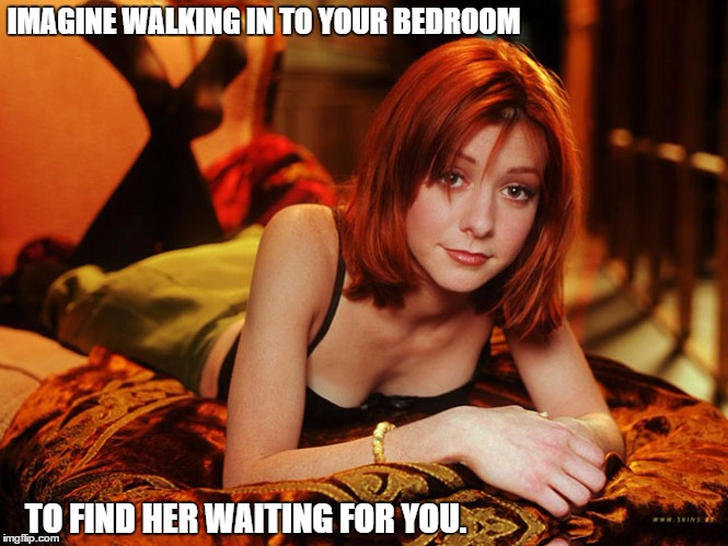 Oh Lucky Man or Woman. | IMAGINE WALKING IN TO YOUR BEDROOM; TO FIND HER WAITING FOR YOU. | image tagged in what ever floats your boat | made w/ Imgflip meme maker