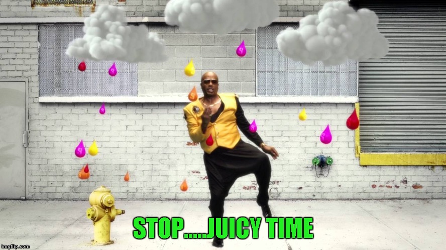 STOP.....JUICY TIME | made w/ Imgflip meme maker