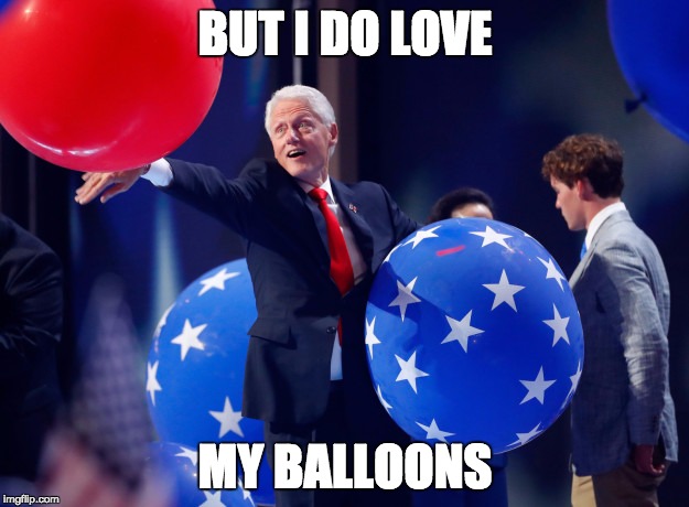 BUT I DO LOVE MY BALLOONS | made w/ Imgflip meme maker