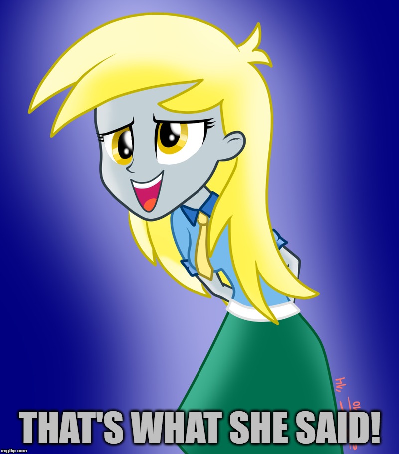 THAT'S WHAT SHE SAID! | made w/ Imgflip meme maker