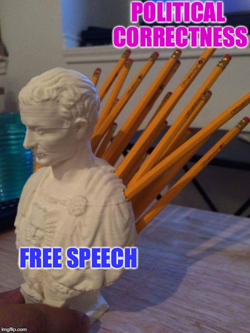Stabbed In The Back | POLITICAL CORRECTNESS; FREE SPEECH | image tagged in political correctness,free speech | made w/ Imgflip meme maker