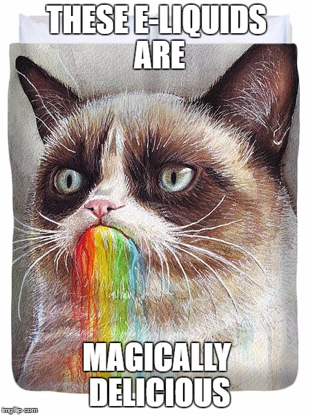 Magically Delicious | THESE E-LIQUIDS ARE; MAGICALLY DELICIOUS | image tagged in magically delicious | made w/ Imgflip meme maker