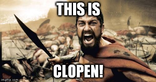 Sparta Leonidas Meme | THIS IS CLOPEN! | image tagged in memes,sparta leonidas | made w/ Imgflip meme maker