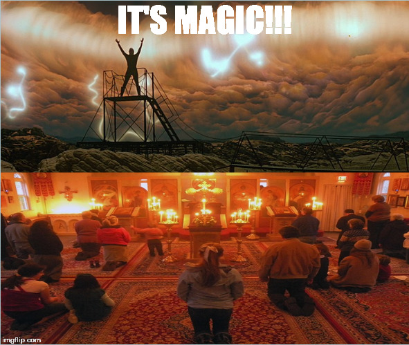 The Pyro Nexus | IT'S MAGIC!!! | image tagged in god,magic,satan,satanism,pyromania,human stupidity | made w/ Imgflip meme maker