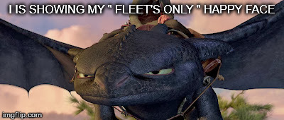 I IS SHOWING MY " FLEET'S ONLY " HAPPY FACE | made w/ Imgflip meme maker