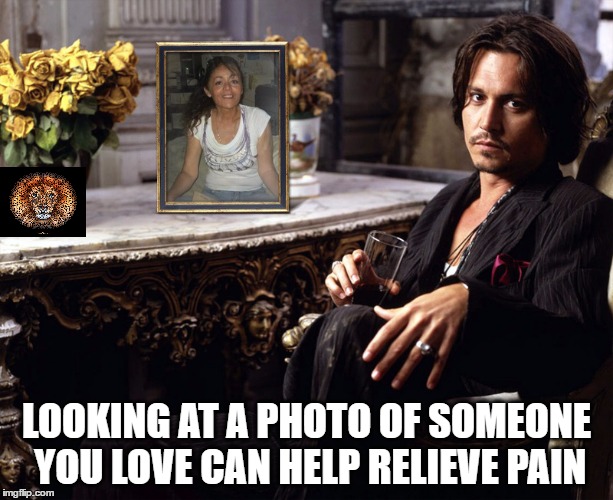 Get Some! | LOOKING AT A PHOTO OF SOMEONE YOU LOVE CAN HELP RELIEVE PAIN | image tagged in love,movies,pretty,quotes,religion | made w/ Imgflip meme maker