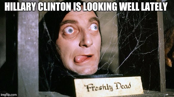 Hillary clinton running for president  | HILLARY CLINTON IS LOOKING WELL LATELY | image tagged in hillary clinton | made w/ Imgflip meme maker