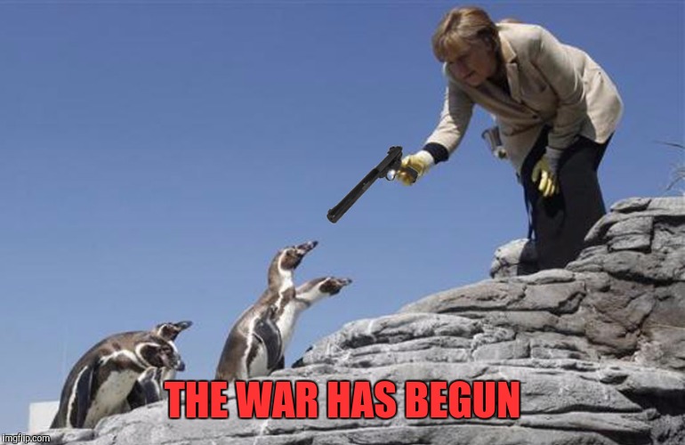 THE WAR HAS BEGUN | made w/ Imgflip meme maker