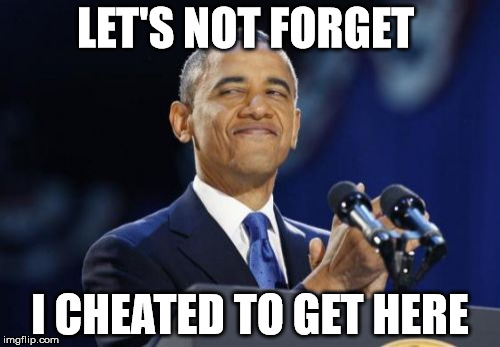 http://www.wnd.com/2012/11/the-big-list-of-vote-fraud-reports/#! | LET'S NOT FORGET; I CHEATED TO GET HERE | image tagged in memes,2nd term obama | made w/ Imgflip meme maker