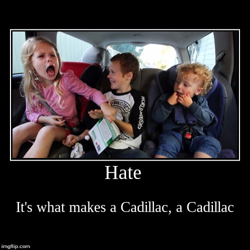cadillac | image tagged in demotivationals,cadillac | made w/ Imgflip demotivational maker