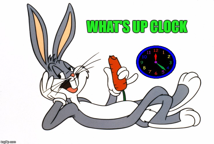 WHAT'S UP CLOCK | made w/ Imgflip meme maker