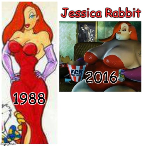 Who ate Roger Rabbit? | Jessica Rabbit; 2016; 1988 | image tagged in roger rabbit,jessica rabbit,years take their toll,weight gain,picked up some weight | made w/ Imgflip meme maker