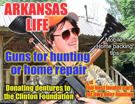 Vol. 3 Arkansas Life | Mobile Home backing tips | image tagged in memes,drsarcasm,arkansas life,vol 3 | made w/ Imgflip meme maker