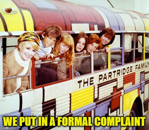 WE PUT IN A FORMAL COMPLAINT | made w/ Imgflip meme maker