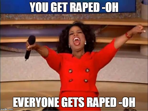 Oprah You Get A Meme | YOU GET **PED -OH EVERYONE GETS **PED -OH | image tagged in memes,oprah you get a | made w/ Imgflip meme maker