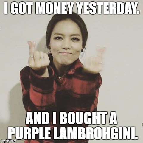 I GOT MONEY YESTERDAY. AND I BOUGHT A PURPLE LAMBROHGINI. | image tagged in oh boy oh boy oh boi | made w/ Imgflip meme maker