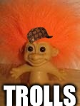 TROLLS | made w/ Imgflip meme maker