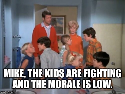 MIKE, THE KIDS ARE FIGHTING AND THE MORALE IS LOW. | made w/ Imgflip meme maker