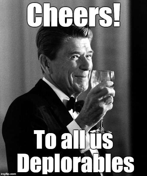 Cheers, Deplorables! | Cheers! To all us Deplorables | image tagged in cheers,basket of deplorables | made w/ Imgflip meme maker