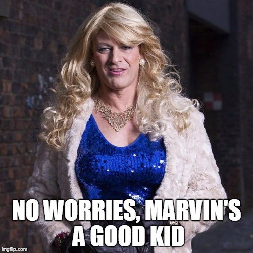 NO WORRIES, MARVIN'S A GOOD KID | made w/ Imgflip meme maker