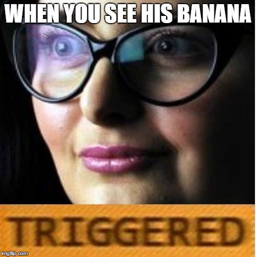 WHEN YOU SEE HIS BANANA | made w/ Imgflip meme maker