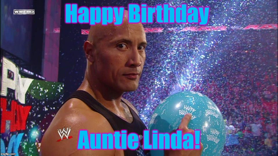 Happy Birthday; Auntie Linda! | image tagged in hbl | made w/ Imgflip meme maker