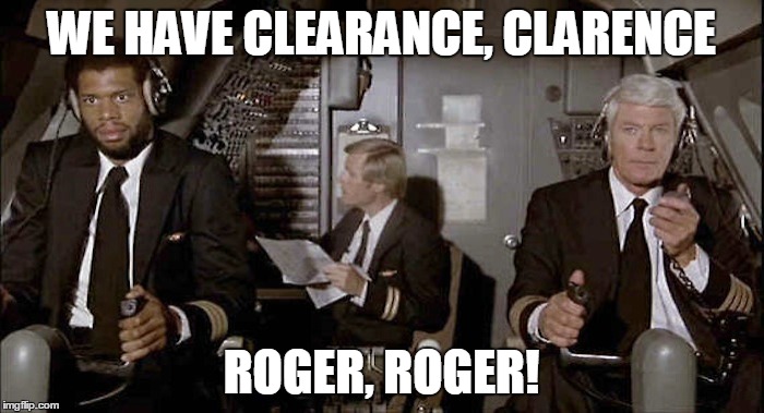 WE HAVE CLEARANCE, CLARENCE ROGER, ROGER! | made w/ Imgflip meme maker