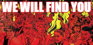 WE WILL FIND YOU | made w/ Imgflip meme maker