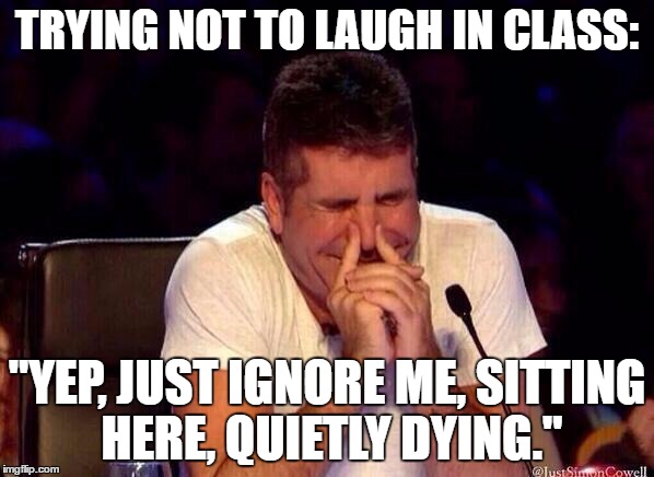 I'm pretty sure I looked exactly like that. | TRYING NOT TO LAUGH IN CLASS:; "YEP, JUST IGNORE ME, SITTING HERE, QUIETLY DYING." | image tagged in laugh,will ferrell | made w/ Imgflip meme maker