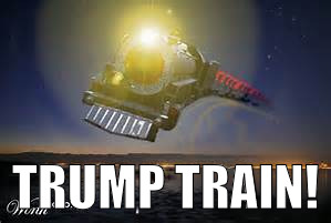 Trump Train | TRUMP TRAIN! | image tagged in trump train | made w/ Imgflip meme maker