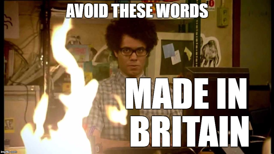 mossfire | AVOID THESE WORDS; MADE IN BRITAIN | image tagged in mossfire | made w/ Imgflip meme maker