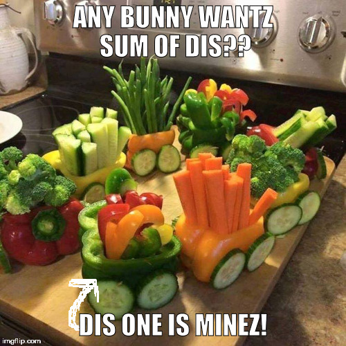 Want sum? | ANY BUNNY WANTZ SUM OF DIS?? DIS ONE IS MINEZ! | image tagged in meme | made w/ Imgflip meme maker