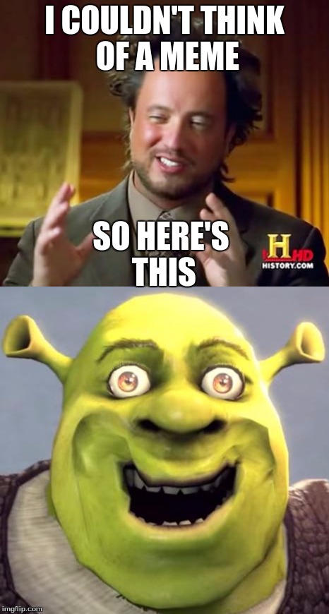 shrek is life Memes & GIFs - Imgflip