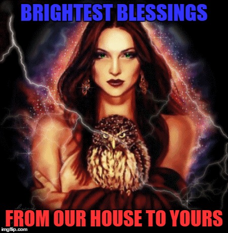 BB Witch | BRIGHTEST BLESSINGS; FROM OUR HOUSE TO YOURS | image tagged in witch,blessings | made w/ Imgflip meme maker